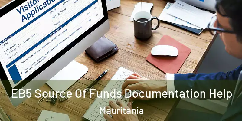  EB5 Source Of Funds Documentation Help Mauritania
