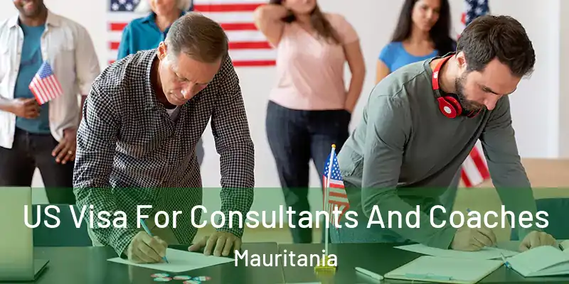  US Visa For Consultants And Coaches Mauritania