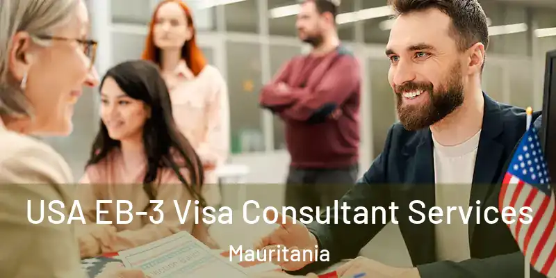  USA EB-3 Visa Consultant Services Mauritania